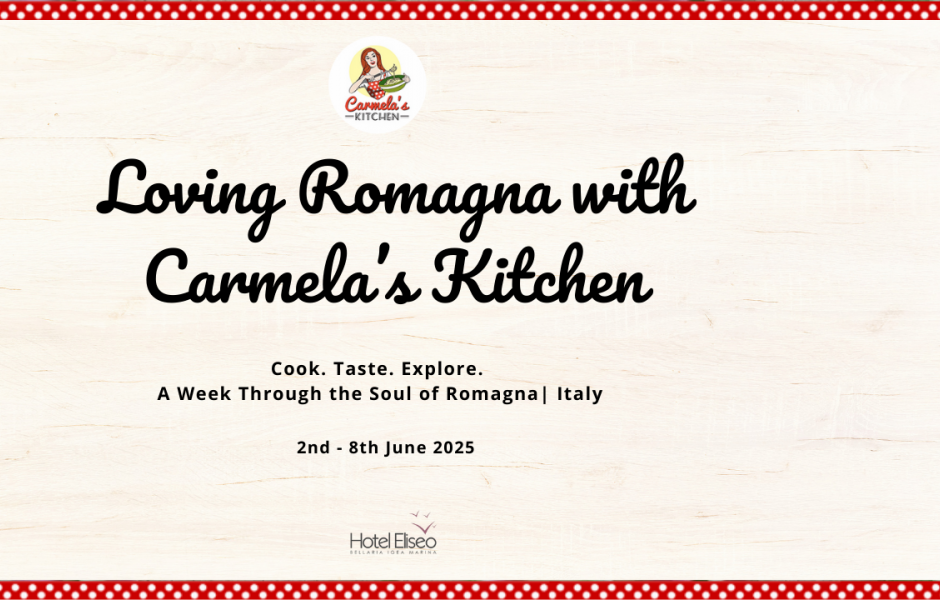 Loving Romagna with Carmela’s Kitchen